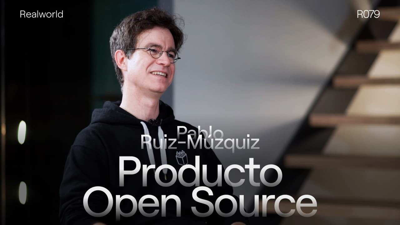 Producto Open Source, con Pablo Ruiz-Múzquiz